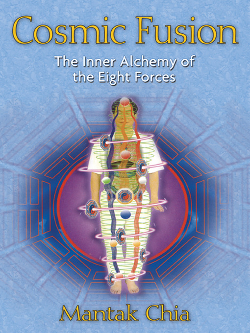 Cosmic Fusion (eBook): The Inner Alchemy of the Eight Forces